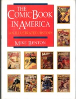 The Comic Book In America An Illustrated Story - Primary