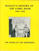 Wooley’s History Of The Comic Book - Primary