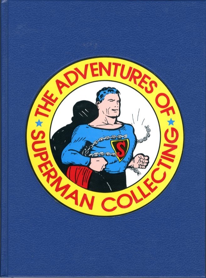 Adventures In Superman Collecting Hard Cover Book - Primary