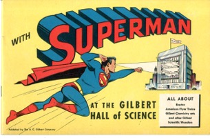 Superman Gilbert Hall Of Science - Primary