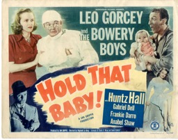 Hold That Baby   1949 - Primary