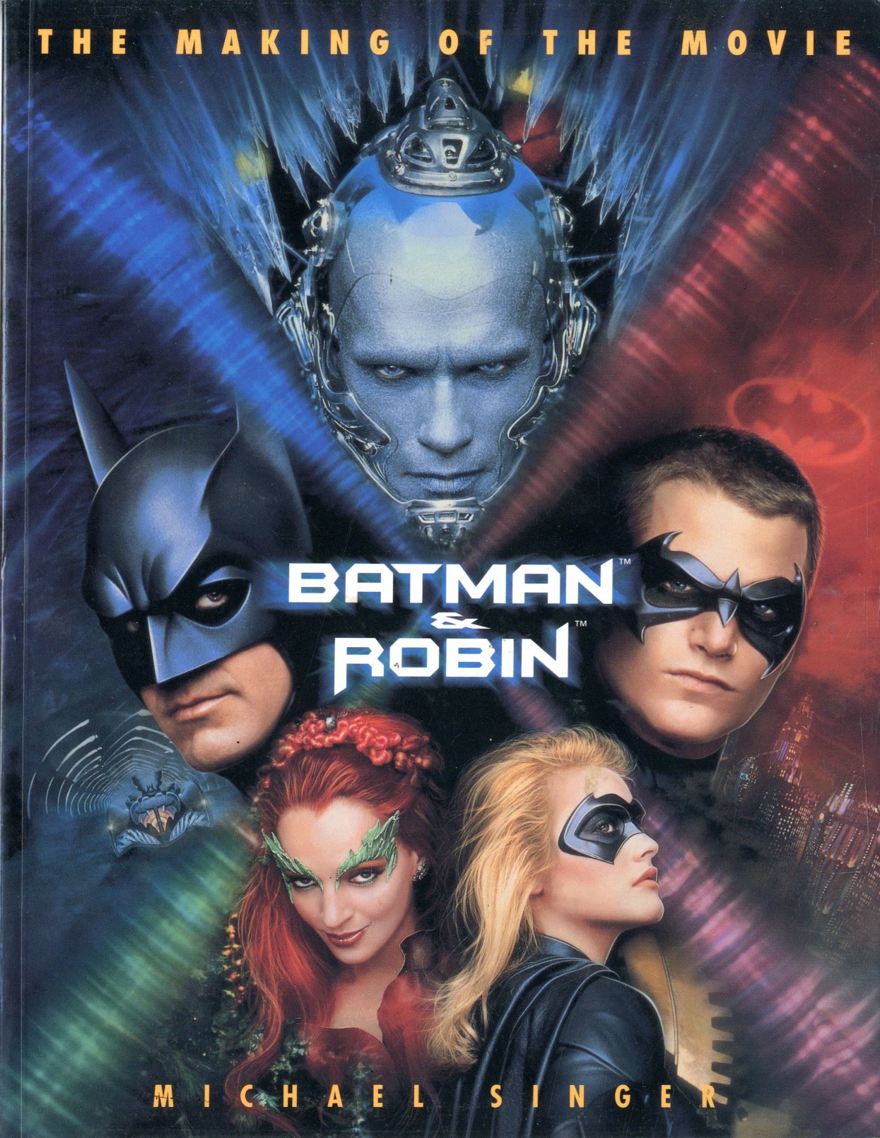 Batman And Robin The Making Of The Movie - Primary