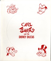 Carl Barks And The Disney Ducks - Primary