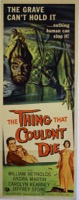 The Thing That Couldn’t Die  1958 - Primary